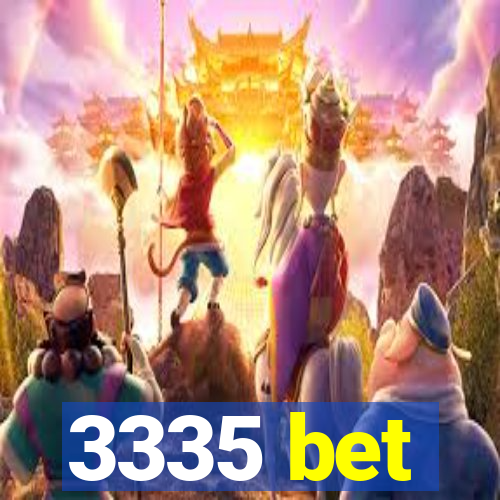 3335 bet